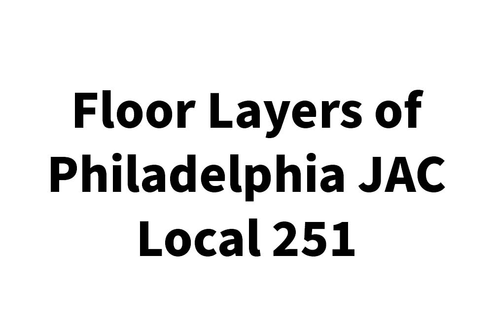 Floor Layers of Philadelphia JAC Local 251